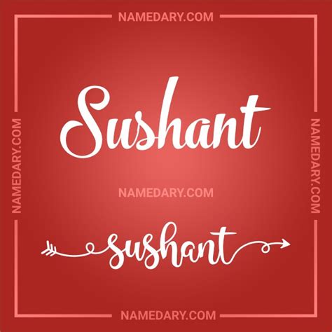 sushant  meaning popularity personality