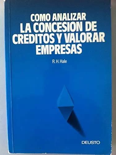 CÓMO ANALIZAR LA Concesión de Créditos y Valorar Empresas Guía Completa