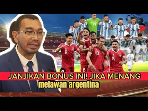 Pssi Janjikan Bonus Ini Jika Meraih Hasil Fositif Melawan Argentina