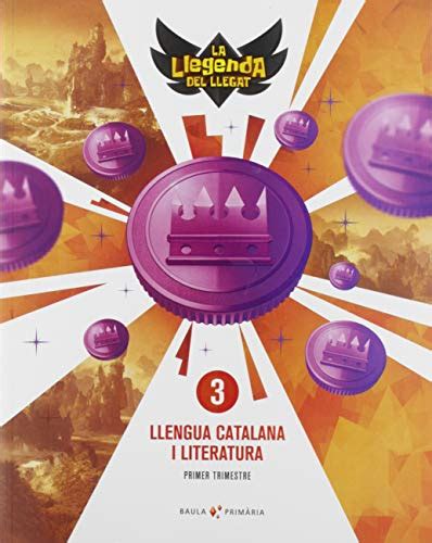 Llengua Catalana I Literatura R Prim Ria La La Llegenda Del Llegat