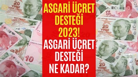 Asgari Ücret Desteği Belli Oldu 2023 Asgari Ücret Desteği Ne Kadar