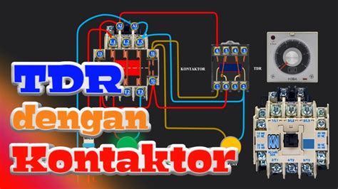 Cara Pasang Timer Omron Dengan Kontaktor Time Delay Relay Tdr