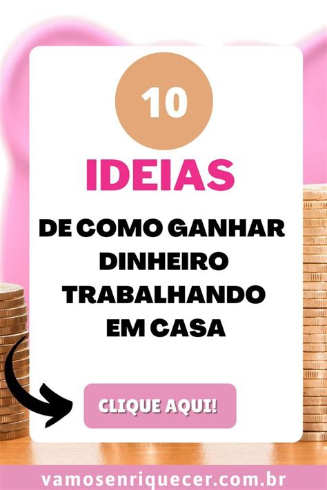 10 Ideias Lucrativas Para Trabalhar Em Casa Artofit