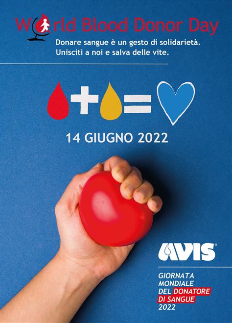 14 Giugno Giornata Mondiale Del Donatore Di Sangue AVIS Provinciale