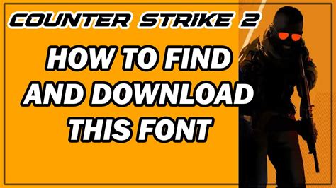 How To Find A Font Of Counter Strike 2 Cs2 Youtube