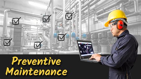 Preventive Maintenance Overview Types Challenges Importance And Example