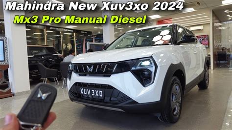 Mahindra Xuv 3xo Mx3 Pro Diesel 2024 Price And Features ️ Mahindra Xuv