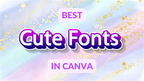 Cute Canva Fonts For Playful Designs Canva Templates