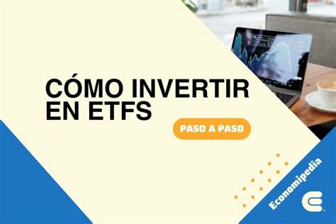 Cómo comprar ETFs Guía práctica para principiantes