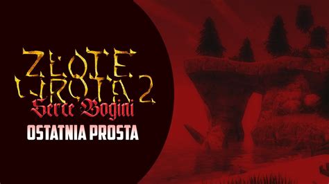 Gothic II Złote Wrota Serce Bogini Ostatnia prosta YouTube