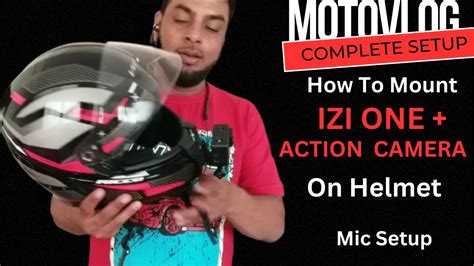 IZI ONE My Motovlog Complete Setup Tips Tricks Motovlog Vlog