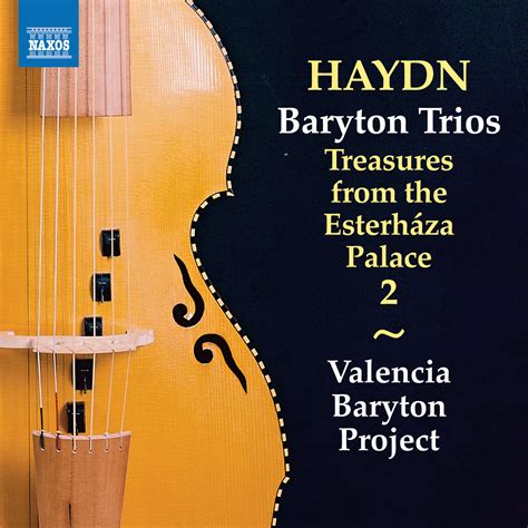 Haydn Baryton Trios Vol Album Of Valencia Baryton Project Buy