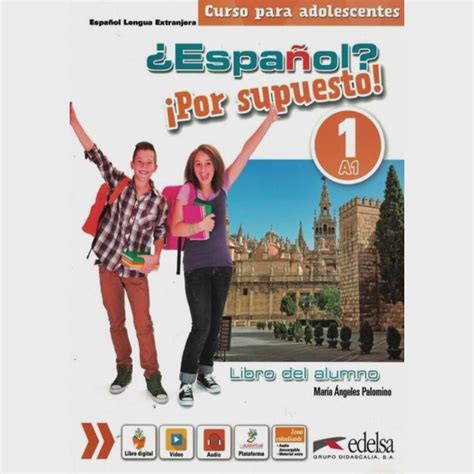 Espanol Por Supuesto 1 Libro Del Alumno Cuaderno De Ejercicios