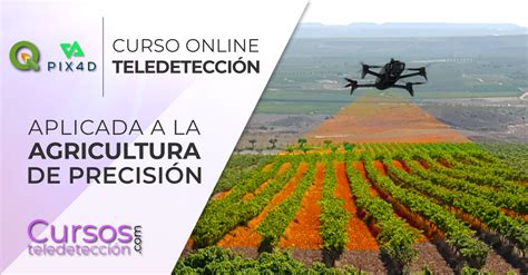 Teledetección aplicada a la Agricultura de Precisión