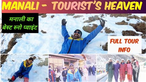 Manali Vlog Best Snow Points Atal Tunnel Rohtang Snow