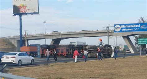 Volcadura De Tr Iler En La Silao Le N Causa Caos Vial Peri Dico Correo