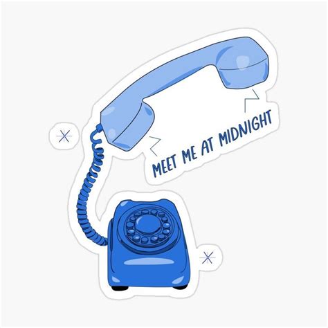 A Blue Phone With The Words Meet Me At Midnight On It Sticker Next To