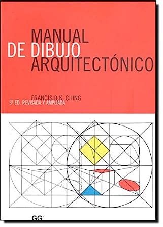 Manual De Dibujo Arquitectonico 3b0 Edicion Ching Francis D K