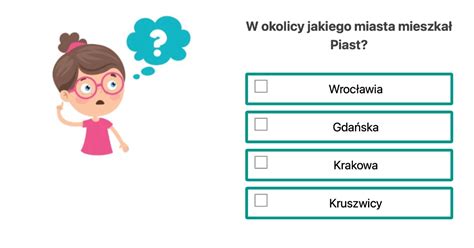 Quiz z Legendy Piast Kołodziej dla uczniów klasy 4 5 6