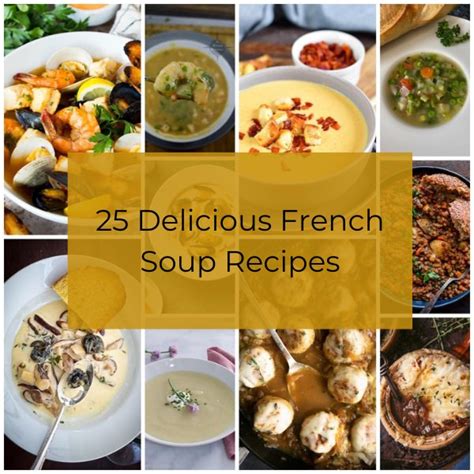 25 Delicious French Soup Recipes - Misadventures with Andi