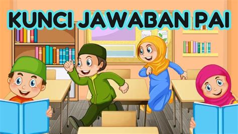 Video Kunci Jawaban PAI Kelas 11 SMA Halaman 94 97 Sebutkan 5 Cara