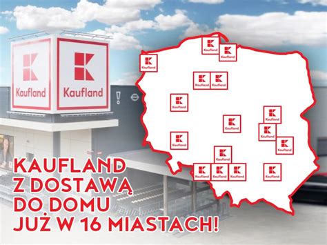 Zakupy W Kaufland Z Dowozem Do Domu Ju W Miastach