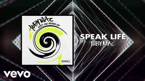 Tobymac Speak Life Telemitry Remixaudio Youtube