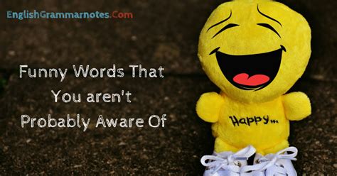 Funny Words That You Arent Probably Aware Of Most Funny Words That