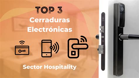 Las 3 Mejores Cerraduras Electrónicas Para El Sector Hospitality