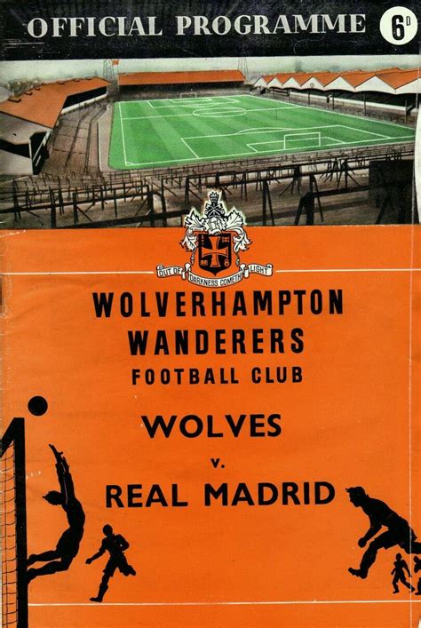 Wolves 3 Real Madrid 2 In Oct 1957 At Molineux Programme Cover