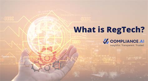 What Is Regtech Why Is It Important Compliance Ai