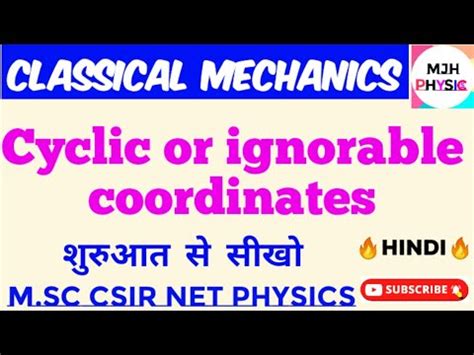 Cyclic Or Ignorable Coordinates Cyclic Coordinates In Classical