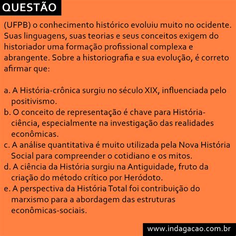 Ufpb O Conhecimento Histórico Evoluiu Muito No Ocidente História