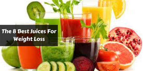 The Best Juices For Weight Loss