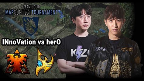 Starcraft Innovation Vs Hero Warditv Team Liquid Map Contest