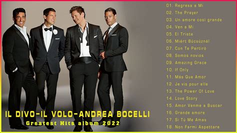 Il Divo Greatest Hits Best Songs Of Il Divo Best Songs Il Divo