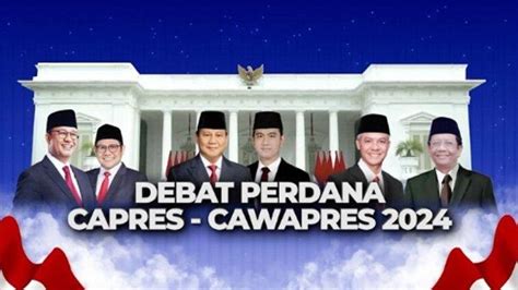 Live Streaming Moji Tv Debat Pertama Capres Cawapres Pilpres 2024