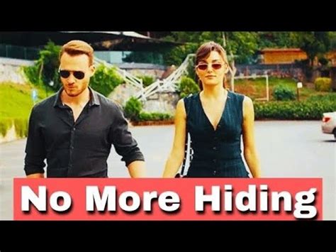 Kerem B Rsin And Hande Er El Don T Want To Hide Their Love Anymore