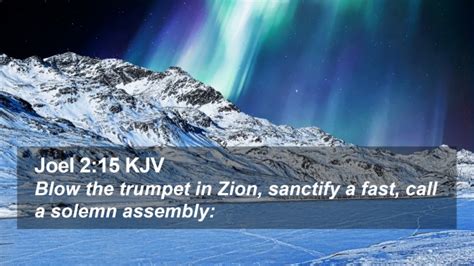 Joel Kjv Desktop Wallpaper Blow The Trumpet In Zion Sanctify A