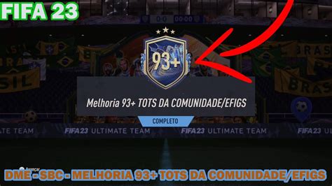 Fifa Dme Sbc Melhoria Tots Da Comunidade Efigs Futfifa