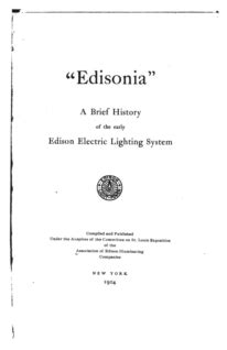 "Edisonia": A Brief History of the Early Edison Electric Lighting System