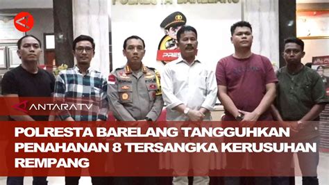 Polresta Barelang Tangguhkan Penahanan 8 Tersangka Kerusuhan Rempang