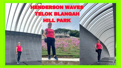 Going To Henderson Waves And Telok Blangah Hill Park Singapore