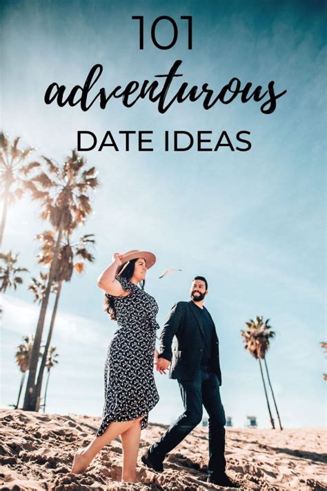 Fun And Creative Adventurous Date Ideas For Couples Add These To Your