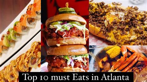 Top 10 Must Eats In Atlanta Foodie Recommendation Youtube