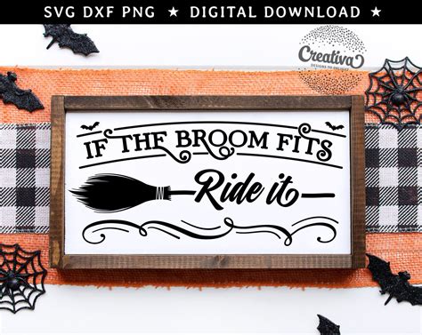 If The Broom Fits SVG PNG DXF Ride It Fly It Halloween Svg Etsy