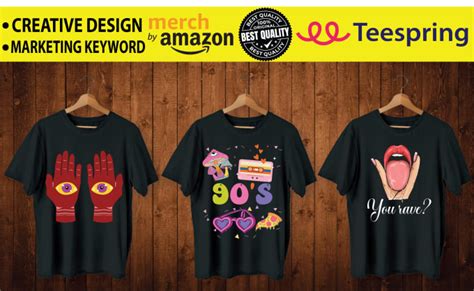 Do Bulk T Shirt Designs For Merch Teespring And Printful By