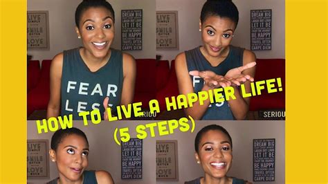 How To Live A Happier Life 5 Steps Intro Youtube