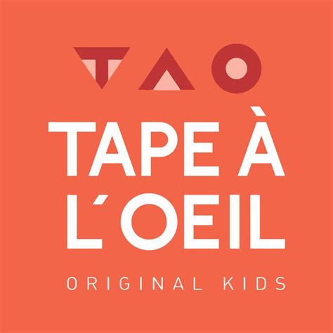 Tape à l Oeil