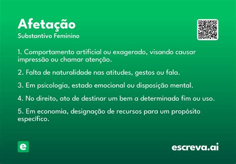 O Que Significa Afetação - Afetação - Significado e Sinônimo - escreva.ai